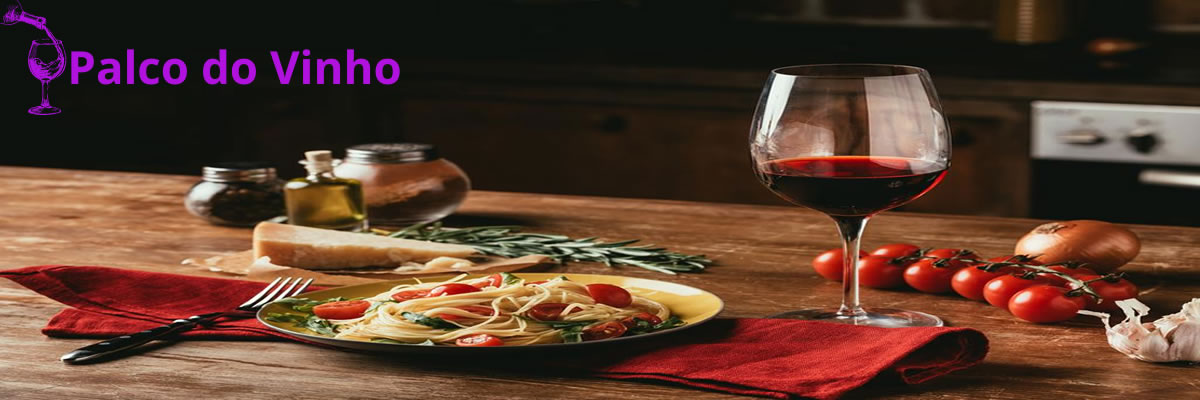 Harmonizando Vinhos para Acompanhar Massas: Dicas Essenciais para Melhorar Suas Refeições