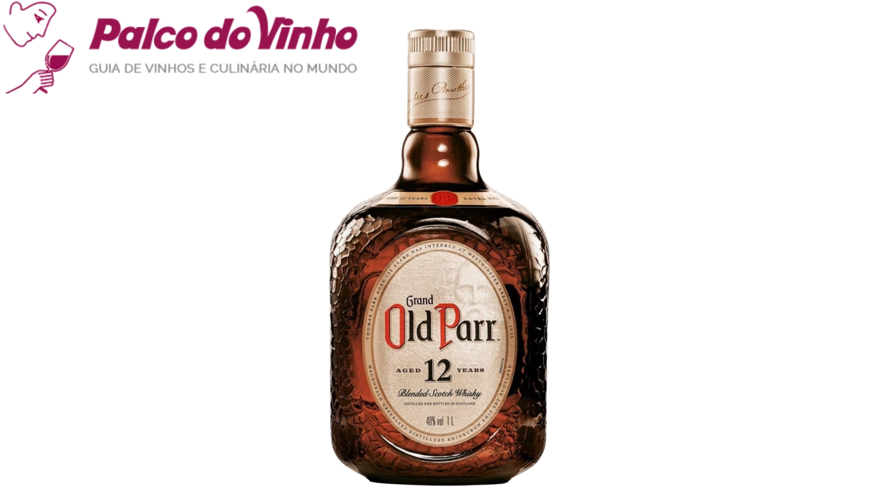Old Parr Whisky 12 Anos 1L: Vale o Investimento?